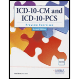 ICD 10 CM and ICD 10 PCs Preview Exercises