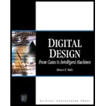 Digital Design  From Gates to Intelligent Machines   With CD