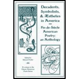 Decadents, Symbolists and Aesthetes in America  An Anthology