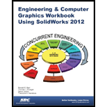 Engineering and Computer Graphics Workbook Solidworks 2012