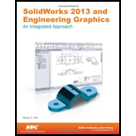 Solidworks 2013 and Engineering Graphics  Integ. Approach