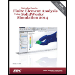 Introduction to Finite Element Analysis Using SolidWorks Simulation 2014