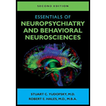 Essentials of Neuropsychiatry and Behavioral Neurosciences