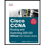 Cisco CCNA Routing and Switching 200 120 Official Cert Guide Library Package