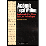 Academic Legal Writing  Law Review Articles, Student Notes and Papers