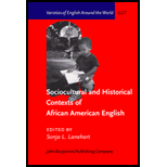 Sociocultural and Historical Contexts of African American English