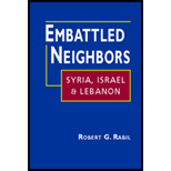 Embattled Neighbors  Syria, Israel, and Lebanon