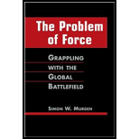 Problem of Force Grappling with the Global Battlefield