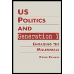 US Politics and Generation Y Engaging the Millennials