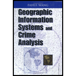 Geographic Information Systems and Crime Analysis