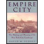 Empire City  Making and Meaning of the New York City Landscape