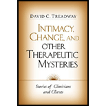 Intimacy, Change, and Other Therapeutic Mysteries