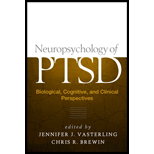 Neuropsychology of PTSD  Biological, Cognitive, and Clinical Perspectives