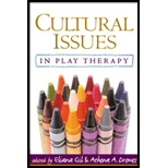 Cultural Issues in Play Therapy