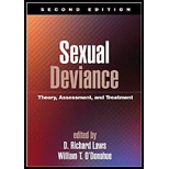 Sexual Deviance: Theory, Assessment, and Treatment