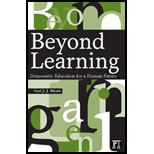 Beyond Learning  Democratic Education for a Human Future