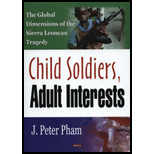 Child Soldiers, Adult Interests