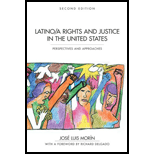 Latino/ Rights and Justice in the United States Perspectives and Approaches