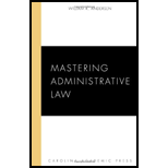 Mastering Administrative Law