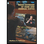 Media Coverage of Crime and Criminal Justice