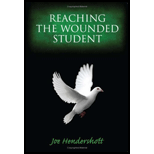 Reaching the Wounded Student