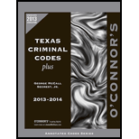 Oconnors Texas Crim. Codes Plus 2013 14