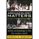 Archaeology Matters  Action Archaeology in the Modern World