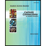 Catholic Connections for Middle Schoolers   Student Activity Booklet