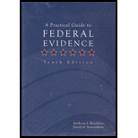 Practical Guide to Federal Evidence