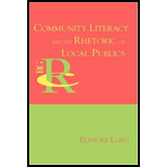 Community Literacy and the Rhetoric of Local Publics