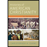 Histories of American Christianity An Introduction