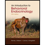 Introduction to Behavioral Endocrinology 5TH 17 Edition, by Randy J Nelson - ISBN 9781605353203