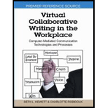 Virtual Collaborative Writing in the Workplace Computer Mediated Communication Technologies and Processes