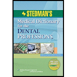 Stedmans Medical Dictionary for the Dental Professions