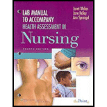 Health Assessment in Nursing With DVD, Lab and Handbook