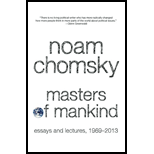 Masters of Mankind: Essays and Lectures, 1969-2013 - Noam Chomsky