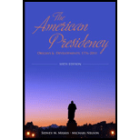 American Presidency  Origins and Development 1776 2011