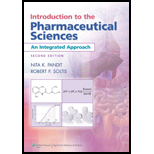 Introduction to the Pharmaceutical Sciences An Integrated Approach