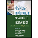 Models for Implementing Response to Intervention Tools, Outcomes, and Implications