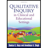 Qualitative Inquiry in Clinical and Educational Settings