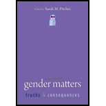 Gender Matters Truths and Consequences