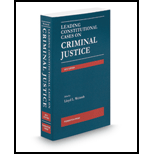 Leading Constitutional Cases on Criminal Justice, 2013