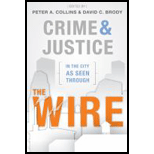 Crime and Justice in the City As Seen Through the Wire