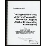 Getting Ready to Test  A Review/Preparation Manual for Drug and Alcohol Credentialing Examinations