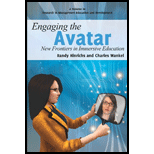 Engaging the Avatar  New Frontiers in Immersive Education