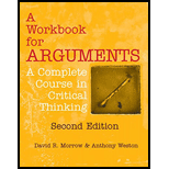 Workbook for Arguments 2ND 16 Edition, by David R Morrow - ISBN 9781624664274