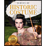 Survey of Historic Costume 25th Anniversary Edition   Text Only 6TH 15 Edition, by Phyllis G Tortora and Sara B Marcketti - ISBN 9781628921670