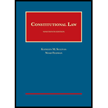 Constitutional Law 19TH 16 Edition, by Kathleen Sullivan and Noah Feldman - ISBN 9781634594479