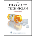 Pharmacy Technician 7th edition (9781640431386) - Textbooks.com