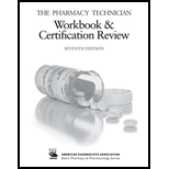 Pharmacy Technician Workbook and Certification Review 7TH 20 Edition, by Perspective Press - ISBN 9781640431393